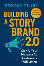 Building a StoryBrand 2.0